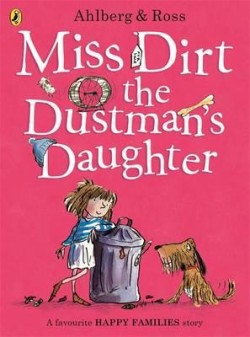 Miss Dirt the Dustmans Daughter