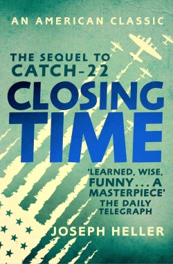 CLOSING TIME-THE SEQUEL TO CATCH 22 PB