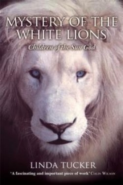 MYSTERY OF THE WHITE LIONS-CHILDREN OF THE SUN GOD