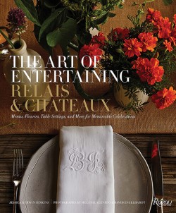 THE ART OF ENTERTAINING RELAIS AND CHATEAUX