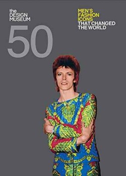 FIFTY MENS FASHION ICONS THAT CHANGED THE WORLD