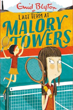 Malory Towers: Last Term