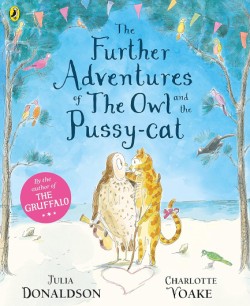 The Further Adventures of the Owl and the Pussy-cat