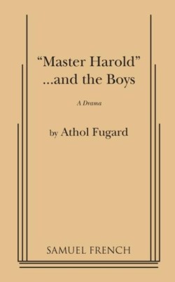 MASTER HAROLD AND THE BOYS