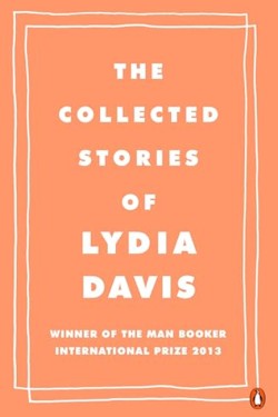 The Collected Stories of Lydia Davis