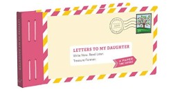 LETTERS TO MY DAUGHTER