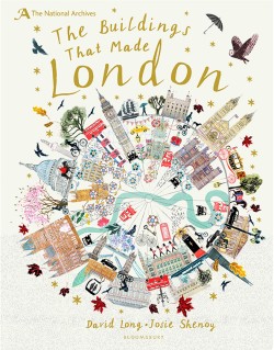 The National Archives: The Buildings That Made London