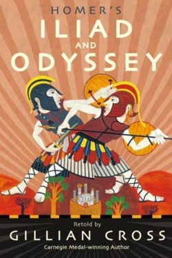 HOMERS ILIAD AND ODYSSEY : TWO OF THE GREATEST STORIES EVER TOLD