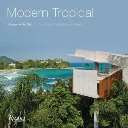 MODERN TROPICAL : HOUSES IN THE SUN