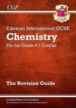 NEW GRADE 9-1 EDEXCEL INTERNATIONAL GCSE CHEMISTRY: REVISION GUIDE WITH ONLINE EDITION