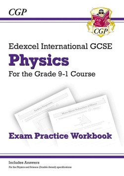 Edexcel International GCSE Physics Exam Practice Workbook (with Answers)