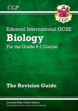 NEW GRADE 9-1 EDEXCEL INTERNATIONAL GCSE BIOLOGY: REVISION GUIDE WITH ONLINE EDITION
