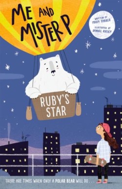 Me and Mister P: Rubys Star