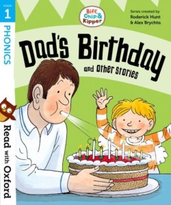 Read with Oxford: Stage 1: Biff, Chip and Kipper: Dads Birthday and Other Stories