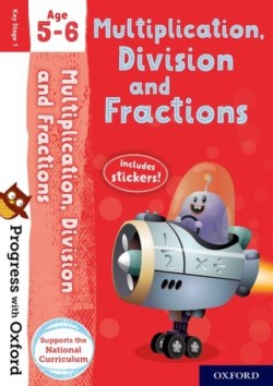 PROGRESS WITH OXFORD- FRACTIONS,MULTIPLICATION AND DIVISION AGE 5-6