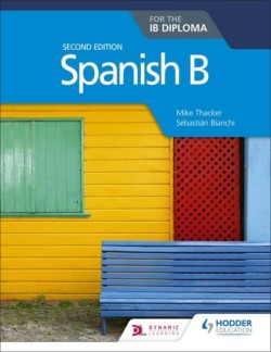 SPANISH B FOR THE IB DIPLOMA-2ND EDITION