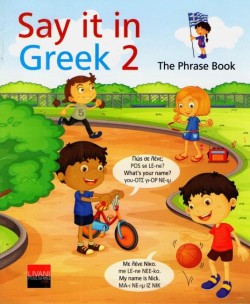SAY IT IN GREEK 2 - THE PHRASE BOOK