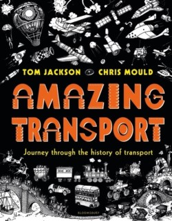 AMAZING TRANSPORT-JOURNEY THROUGH THE HISTORY OF TRANSPORT