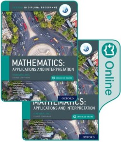 IB DIPLOMA MATHEMATICS:APPLICATIONS AND INTERPRETATIONS HIGHER LEVEL