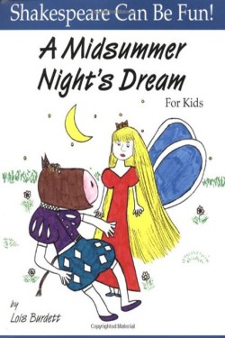 A Midsummer Nights Dream for Kids