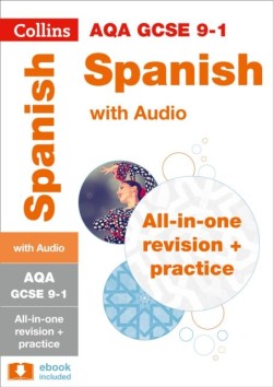 AQA GCSE 9-1 SPANISH ALL-IN-ONE REVISION AND PRACTICE