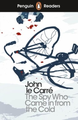 PENGUIN READERS LEVEL 6-THE SPY WHO CAME IN FROM THE COLD