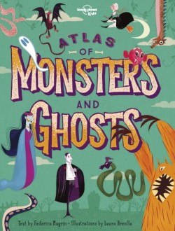 ATLAS OF MONSTERS AND GHOSTS