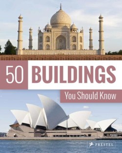 50 BUILDINGS YOU SHOULD KNOW FX