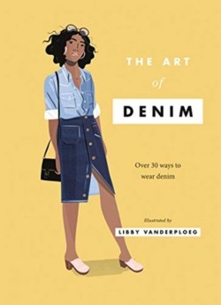 THE ART OF THE DENIM