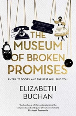 THE MUSEUM OF BROKEN PROMISES