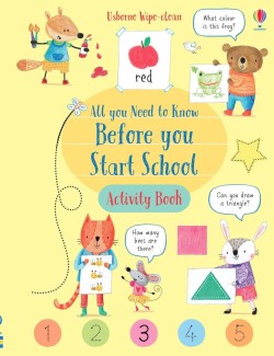 Wipe-Clean All You Need to Know Before You Start School Activity Book