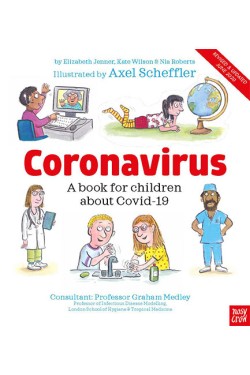 Coronavirus and Covid: A book for children about the pandemic