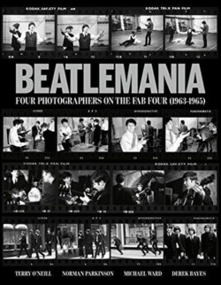 BEATLEMANIA : FOUR PHOTOGRAPHERS ON THE FAB FOUR