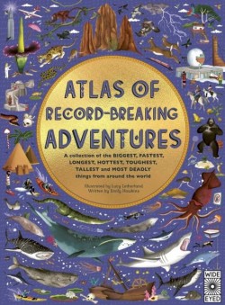 ATLAS OF RECORD BREAKING ADVENTURES HB
