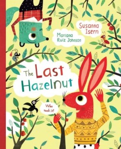 THE LAST HAZELNUT