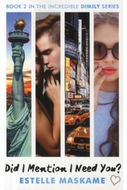 Did I Mention I Need You? (The DIMILY Series)