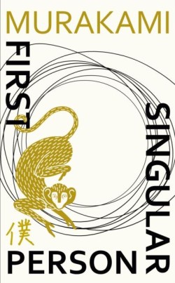 FIRST PERSON SINGULAR : STORIES