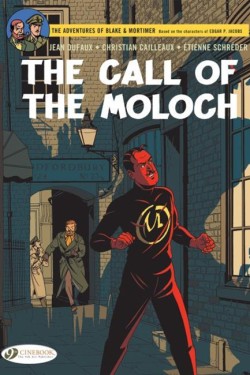 Blake & Mortimer Vol. 27: The Call of the Moloch - The Sequel to The Septimus Wave