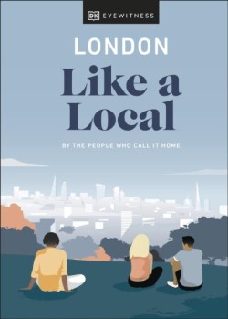 LONDON LIKE A LOCAL