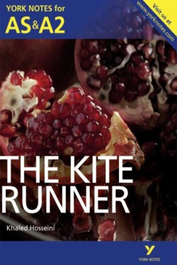 The Kite Runner: York Notes AS & A2 - for 2026, 2027 exams