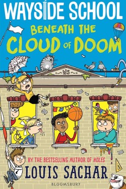 Wayside School Beneath the Cloud of Doom