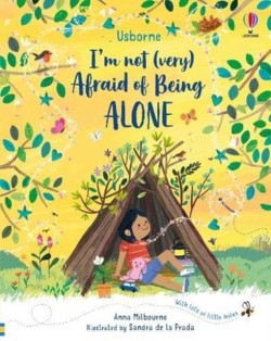 Im Not (Very) Afraid of Being Alone