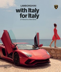 LAMBORGHINI WITH ITALY, FOR ITALY : 21 VIEWS FOR A NEW DRIVE