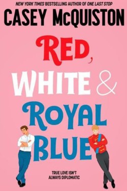 Red, White & Royal Blue