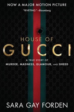 HOUSE OF GUCCI