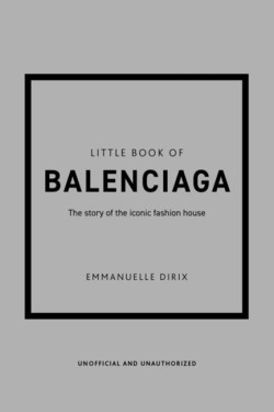 Little Book of Balenciaga