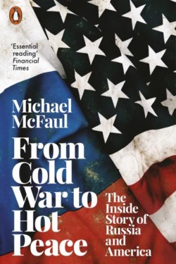 From Cold War to Hot Peace