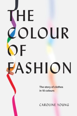 The Colour of Fashion