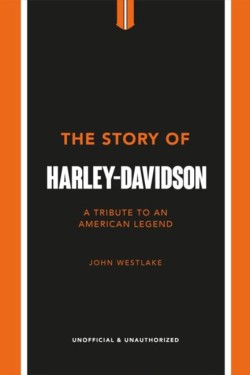 The Story of Harley-Davidson