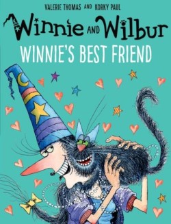 Winnie and Wilbur: Winnies Best Friend PB & audio